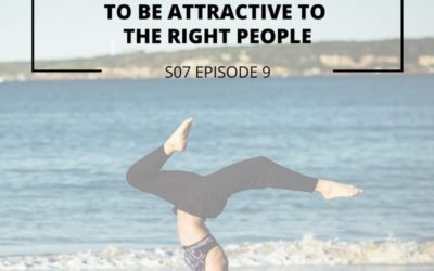 S07 EPISODE 09: How to position your brand to be attractive to the right people