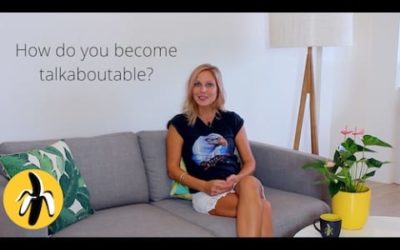 How to Make Your Business Talkaboutable!