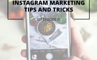 S07 Episode 21: Instagram marketing tips and tricks