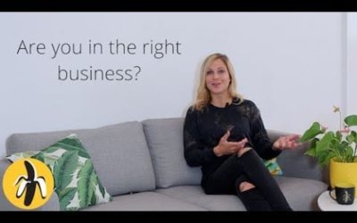 Are you in the right business?