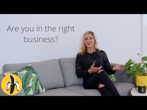 Are you in the right business?