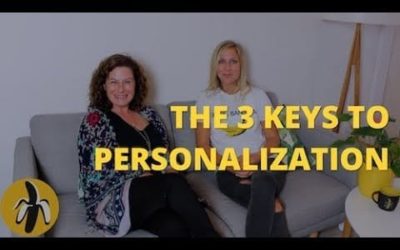 The Three Keys to Personalization