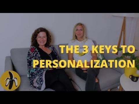 The Three Keys to Personalization