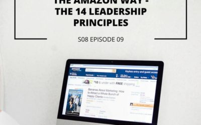 S08 EPISODE 9: The Amazon Way – the 14 Leadership Principles