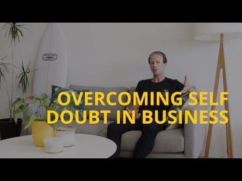 Overcoming Self Doubt in Business