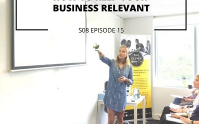 S08 EPISODE 15: How to keep your business relevant