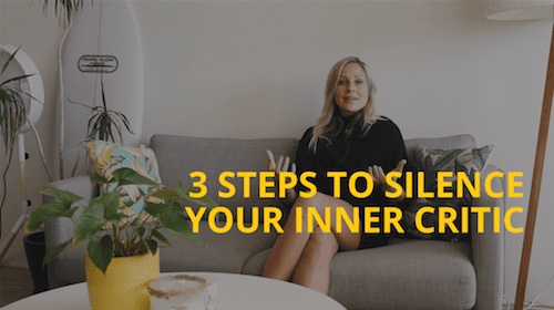 3 Steps To Silence Your Inner Critic 