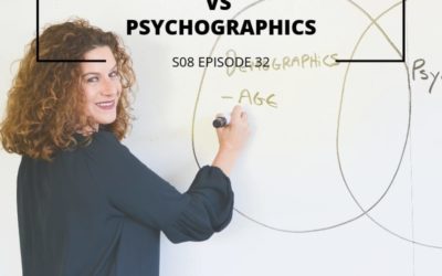S08 EPISODE 32: Demographics vs Psychographics