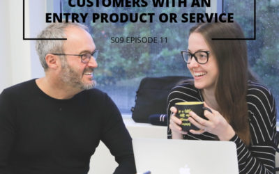 S09 EPISODE 11: How to Attract More Customers with an Entry Product or Service