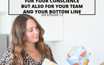 S09 EPISODE 13: Why social entrepreneurship is not only good for your conscience but also for your team… and your bottom line