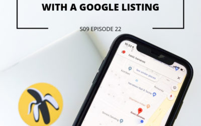 S09 EPISODE 22: Get More Customers with a Google Listing