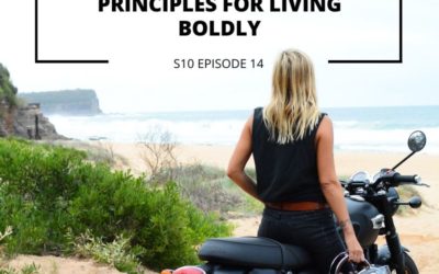 S10 EPISODE 14: The Courage Map – 13 Principles For Living Boldly