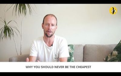 Why you Should Never Be the Cheapest