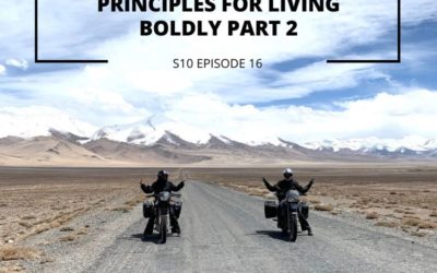 S10 EPISODE 16: The Courage Map – 13 Principles For Living Boldly Part 2