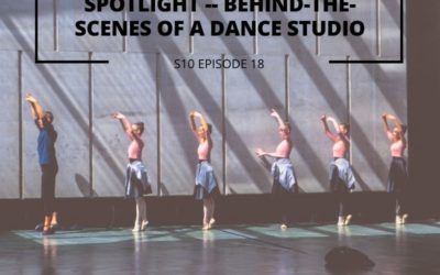 S10 EPISODE 18: Entrepreneurs in the Spotlight – Behind-the-scenes of a dance studio