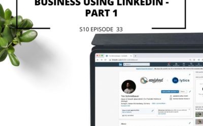 S10 EPISODE 33: How to grow your business using Linkedin – Part 1