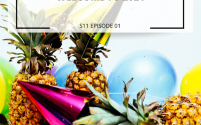 S11 EPISODE 1: WELCOME TO 2021