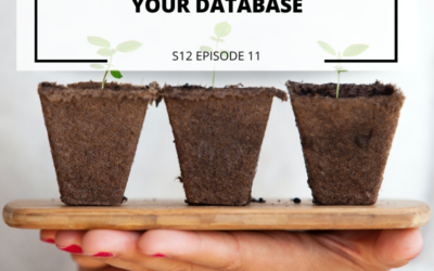 S12 EPISODE 11:  How to Grow Your Database