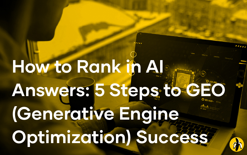 A person works on a laptop displaying data and graphs, next to a coffee mug, with the text: "How to Rank in AI Answers: 5 Steps to GEO Success"—perfect for those aiming to master GEO optimization strategies.