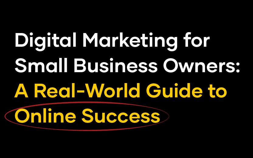 Text reads: "Digital Marketing for Small Business Owners: A Real-World Guide to Online Success," with the last phrase highlighted in yellow and circled in red.