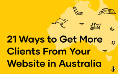 21 Ways to Get More Clients From Your Website in Australia