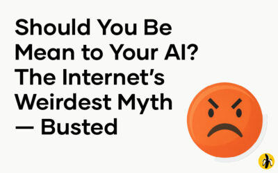 Should You Be Mean to Your AI? The Internet’s Weirdest Myth — Busted