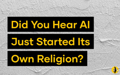 Did You Hear AI Just Started Its Own Religion?